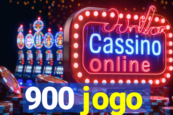 900 jogo